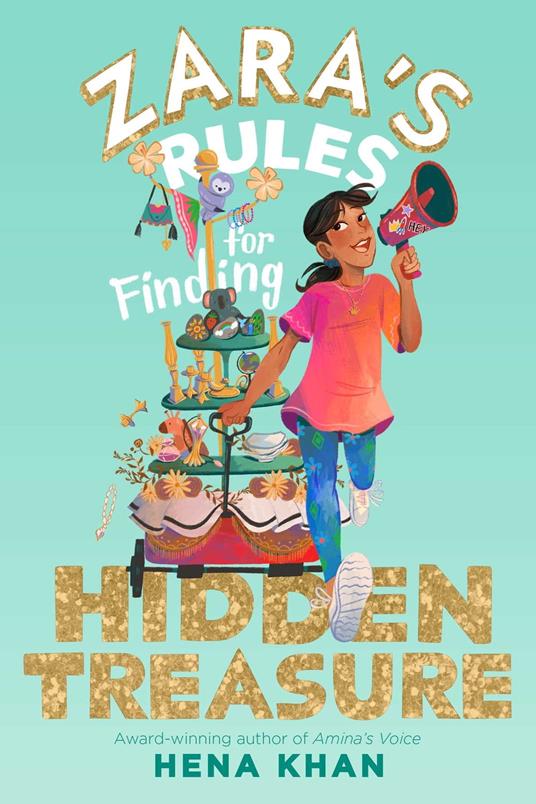 Zara's Rules for Finding Hidden Treasure - Hena Khan,Wastana Haikal - ebook