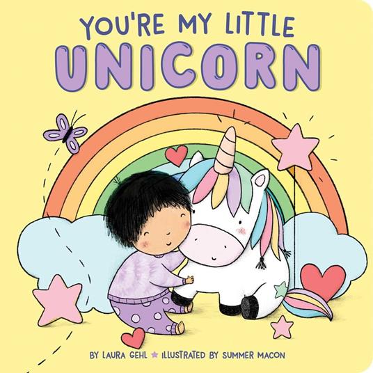You're My Little Unicorn - Laura Gehl,Summer Macon - ebook