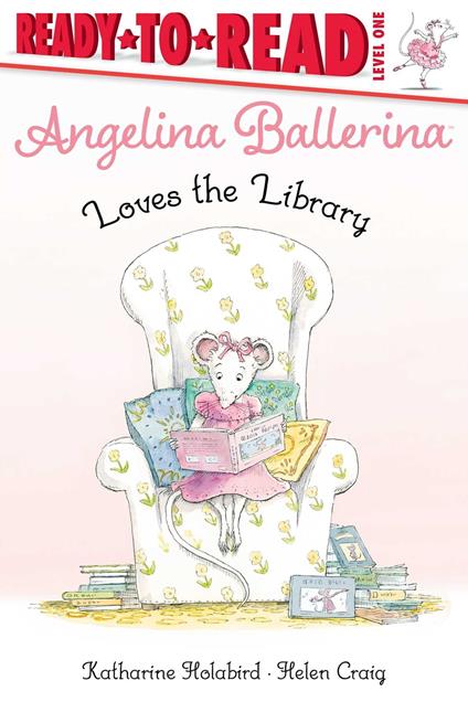 Angelina Ballerina Loves the Library - Katharine Holabird,Helen Craig - ebook