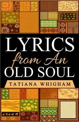 Lyrics from an Old Soul - Tatiana Whigham - cover