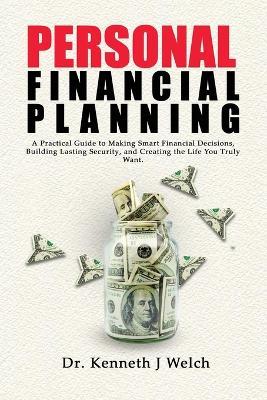 Personal Financial Planning - Kenneth J Welch - cover