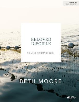 Beloved Disciple Bible Study Book - Beth Moore - cover