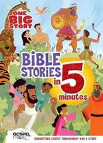 One Big Story Bible Stories in 5 Minutes (Padded): Connecting Christ Throughout God's Story