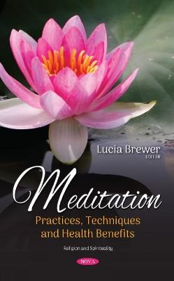 Meditation: Practices, Techniques and Health Benefits - cover