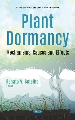 Plant Dormancy: Mechanisms, Causes and Effects - cover