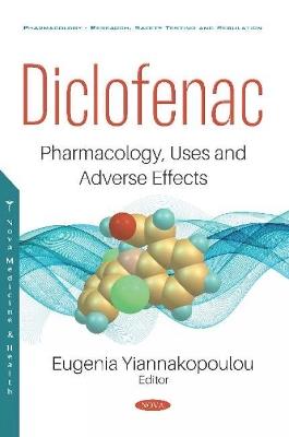 Diclofenac: Pharmacology, Uses and Adverse Effects - cover