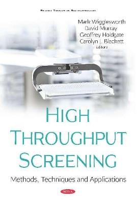 High Throughput Screening: Methods, Techniques and Applications - cover