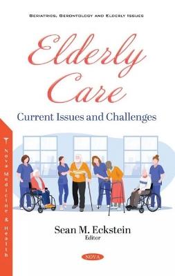 Elderly Care: Current Issues and Challenges - cover