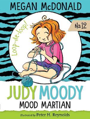 Judy Moody, Mood Martian - Megan McDonald - cover