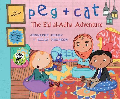 Peg + Cat: The Eid al-Adha Adventure - Jennifer Oxley,Billy Aronson - cover
