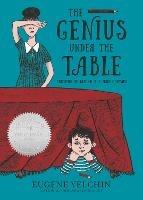 The Genius Under the Table: Growing Up Behind the Iron Curtain - Eugene Yelchin - cover