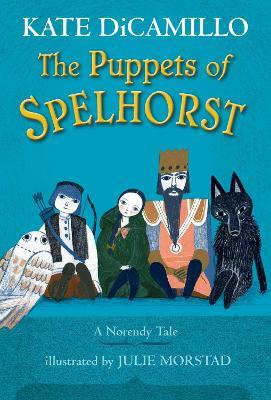 The Puppets of Spelhorst - Kate DiCamillo - cover
