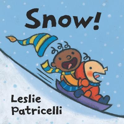 Snow! - Leslie Patricelli - cover