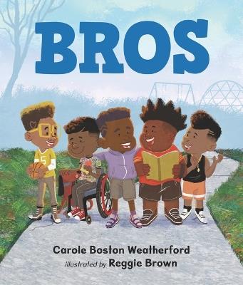 Bros - Carole Boston Weatherford - cover
