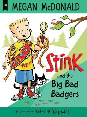 Stink: The Big Bad Badgers - Megan McDonald - cover