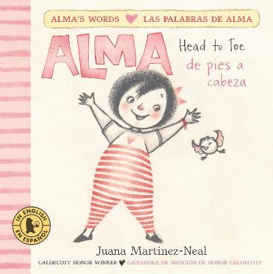 Alma, Head to Toe/Alma, de pies a cabeza - Juana Martinez-Neal - cover