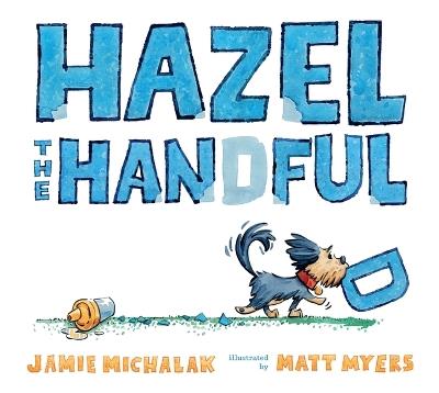 Hazel the Handful - Jamie Michalak - cover