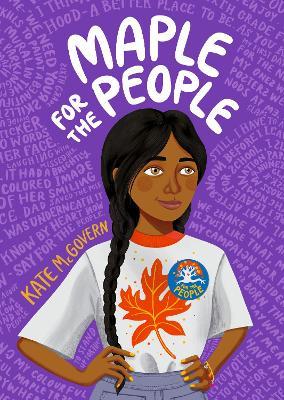 Maple for the People: (A Middle Grade Novel of School Elections, Friendship, and Finding Ones Voice) - Kate McGovern - cover