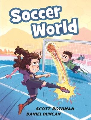 Soccer World - Scott Rothman - cover