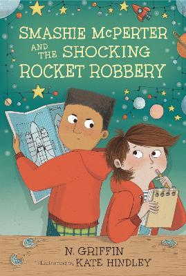 Smashie McPerter and the Shocking Rocket Robbery - N. Griffin - cover