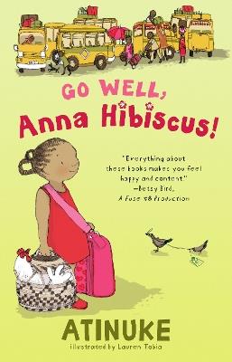Go Well, Anna Hibiscus! - Atinuke - cover