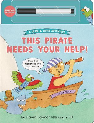 This Pirate Needs Your Help! - David LaRochelle - cover
