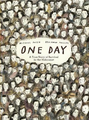 One Day: A True Story of Survival in the Holocaust - Michael Rosen - cover