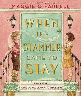 When the Stammer Came to Stay - Maggie O'Farrell - cover