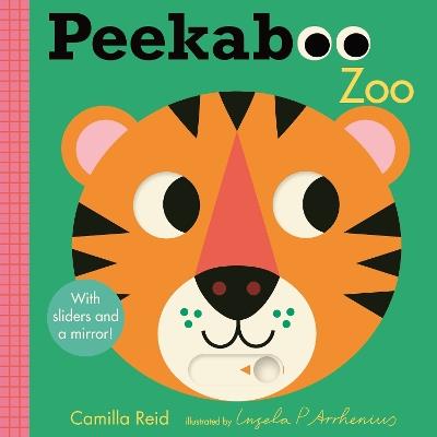 Peekaboo: Zoo: (An Interactive Board Book for Babies & Toddlers with Mirror & Sliders to Push, Pull, or Turn. Cute Zoo Animal Artwork Includes a Rhino, Hippo, Camel, & More.) - Camilla Reid - cover