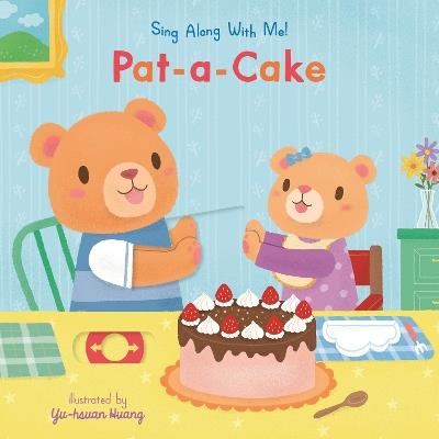 Pat-a-Cake: Sing Along With Me! - cover