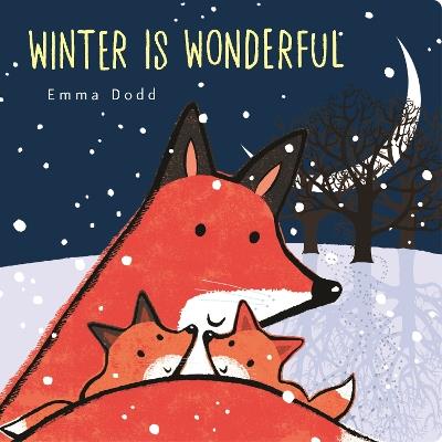 Winter Is Wonderful Padded Board Book - Emma Dodd - cover