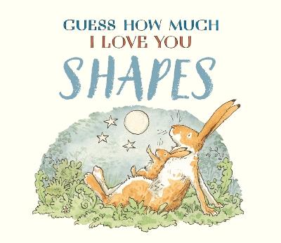 Guess How Much I Love You: Shapes - Sam McBratney - cover