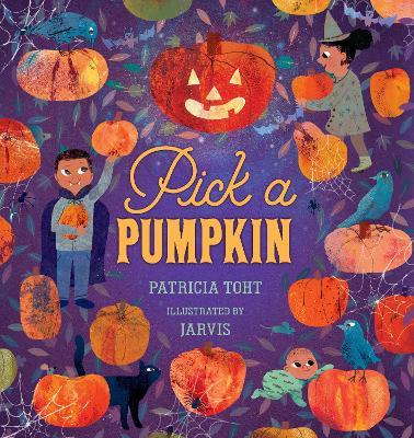 Pick a Pumpkin - Patricia Toht - cover