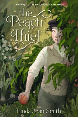 The Peach Thief - Linda Joan Smith - cover