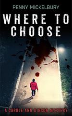 Where To Choose