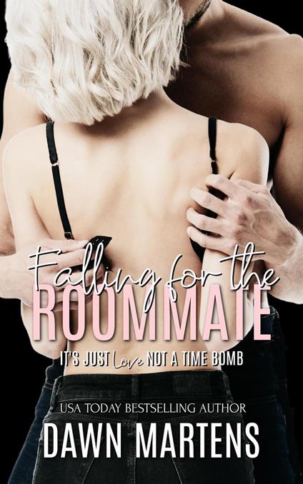Falling For The Roommate