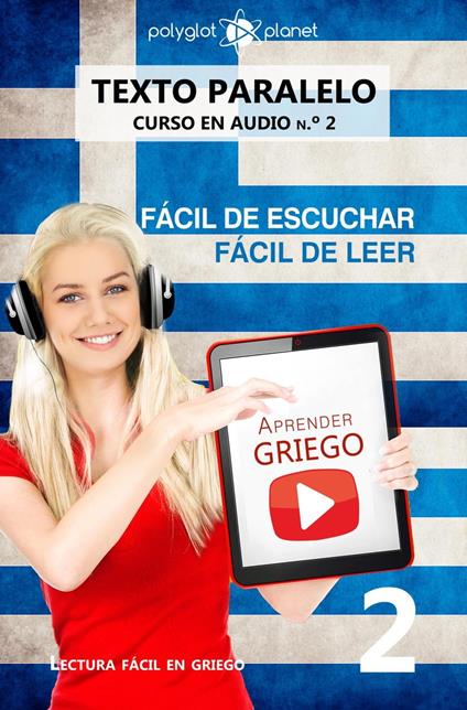 Aprender griego | Fácil de leer | Fácil de escuchar | Texto paralelo CURSO EN AUDIO n.º 2