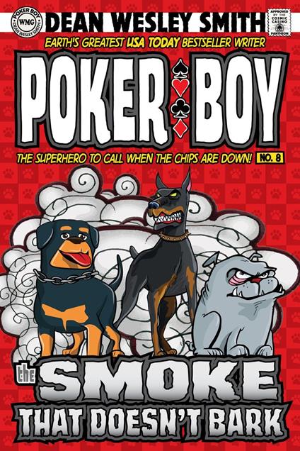 The Smoke That Doesn't Bark