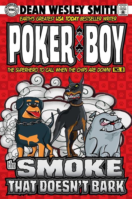 The Smoke That Doesn't Bark