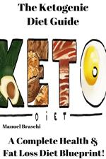 The Ketogenic Diet Guide