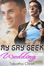 My Gay Geek Wedding