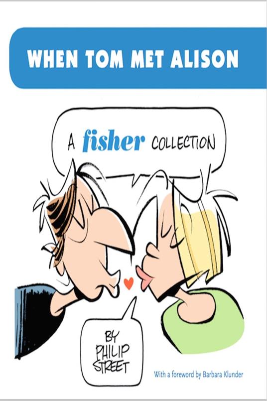 When Tom met Alison - A Fisher Collection