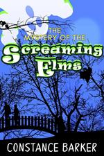 The Mystery of the Screaming Elms