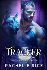 Insatiable: Tracker #8