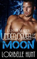 Under Cover Of The Moon