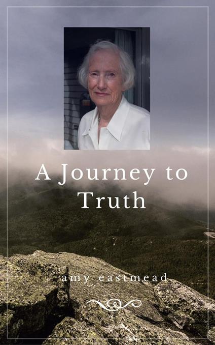 A Journey to Truth