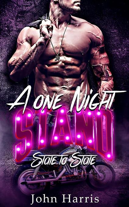 A One Night Stand: State to State