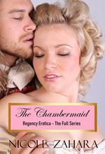 The Chambermaid - Regency Erotica The Full Series