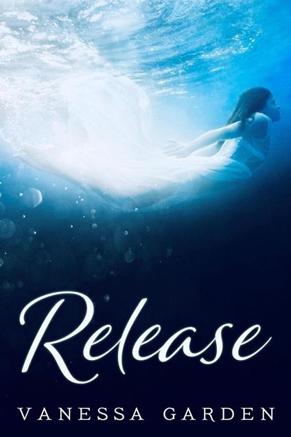 Release - Vanessa Garden - ebook