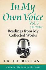In My Own Voice. Reading from My Collected Works – On Water